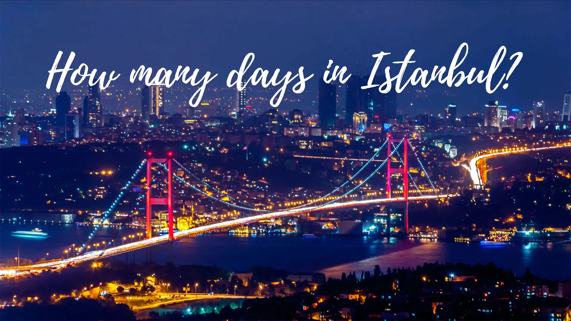 How Many Days in Istanbul?